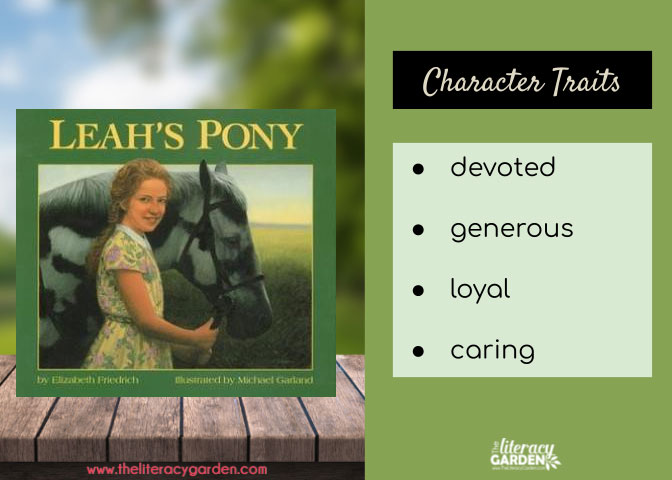 Leah's Pony book cover and list of 4 character traits - devoted, generous, loyal, and caring.